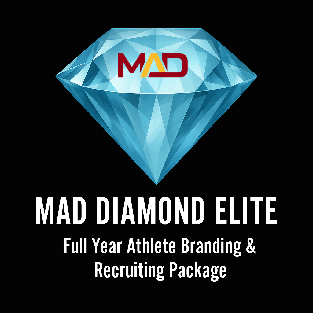 MAD Diamond Elite – Full Year Athlete Branding & Recruiting Package