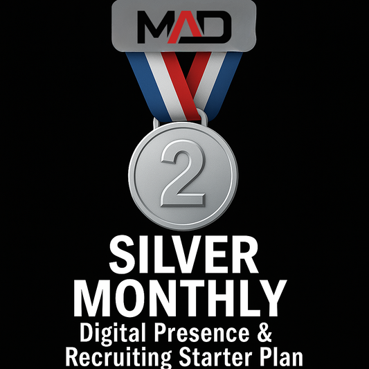 MAD Silver Monthly – Digital Presence & Recruiting Starter Plan