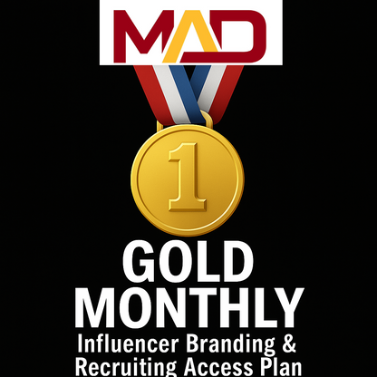 MAD Gold Monthly – Influencer Branding & Recruiting Access Plan
